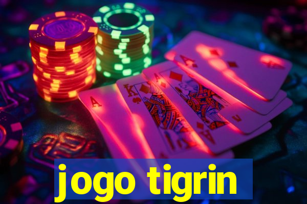 jogo tigrin